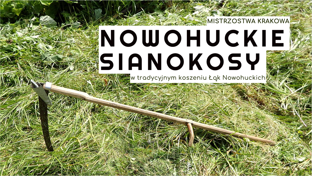Mistrzostwa Krakowa w Tradycyjnym Koszeniu Łąk Nowohuckich - Nowohuckie Sianokosy.png